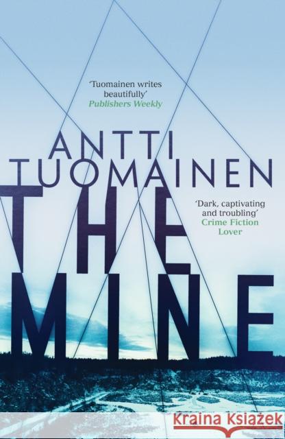 The Mine Antti Tuomainen, David Hackston 9781910633533 Orenda Books - książka