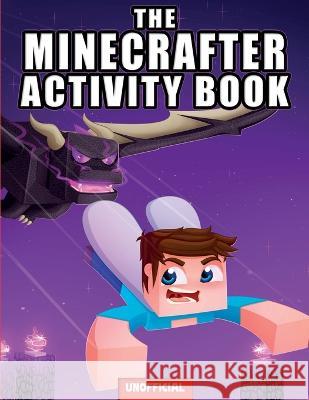 The Minecrafter Activity Book Craftland Publishing   9788293738831 High Frequency LLC - książka