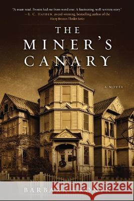 The Miner's Canary Barbara Pronin   9781956851410 Touchpoint Press - książka