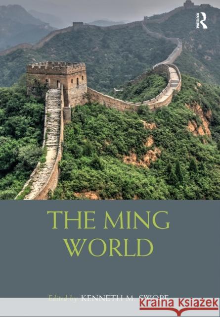 The Ming World Kenneth M. Swope 9781032090207 Routledge - książka