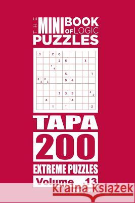 The Mini Book of Logic Puzzles - Tapa 200 Extreme (Volume 13) Mykola Krylov 9781986384636 Createspace Independent Publishing Platform - książka