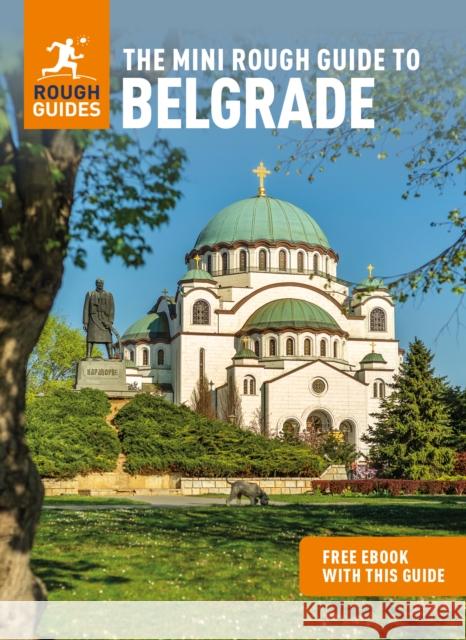 The Mini Rough Guide to Belgrade: Travel Guide with eBook Rough Guides 9781839052743 APA Publications - książka