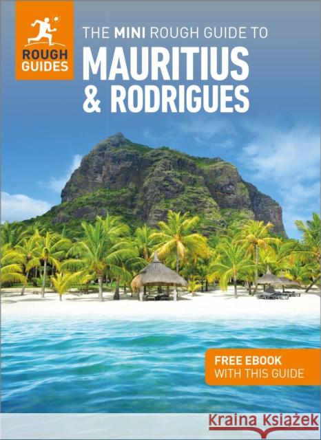 The Mini Rough Guide to Mauritius & Rodrigues: Travel Guide with Free eBook  9781839059667 APA Publications - książka