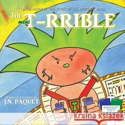 The mini T-RRIBLE Paquet, J. N. 9781910909324 Jnpaquet Books Ltd - książka