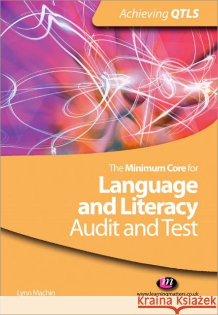 The Minimum Core for Language and Literacy: Audit and Test Lynn Machin 9781844452712  - książka