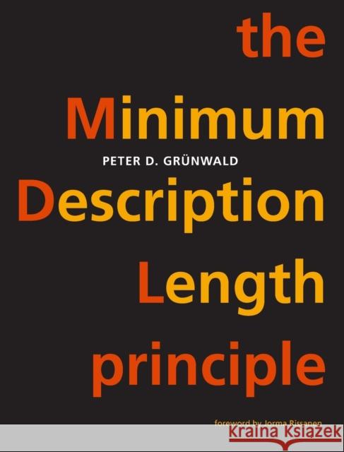 The Minimum Description Length Principle Peter D. Grunwald 9780262529631 Mit Press - książka