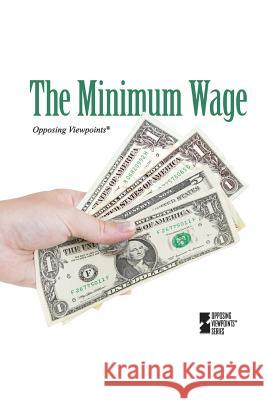 The Minimum Wage Noah Berlatsky 9780737757422 Cengage Gale - książka