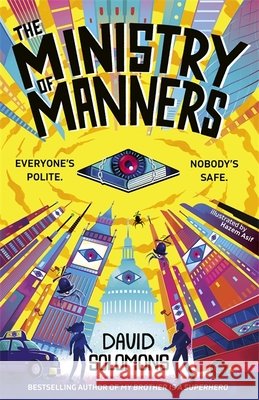 The Ministry of Manners: An unmissable new novel from the award-winning author of My Brother Is a Superhero David Solomons 9781835873175 Bonnier Books Ltd - książka