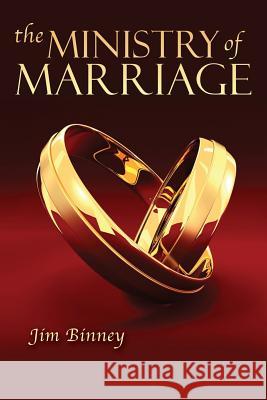 The Ministry of Marriage Jim Binney 9781630730574 Faithful Life Publishers - książka