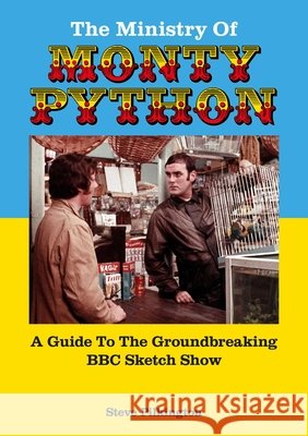 The Ministry Of Monty Python Steve Pilkington 9781789525717 Sonicbond Publishing - książka