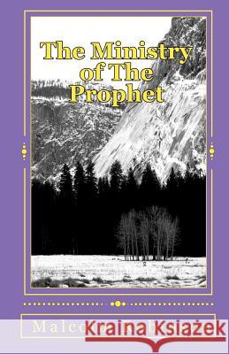 The Ministry of The Prophet: The Protector of the Local Church Robinson, Malcolm 9781451545722 Createspace - książka