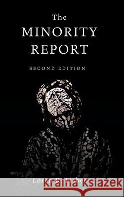 The Minority Report, 2nd Edition Loren R Fisher 9781498260022 Wipf & Stock Publishers - książka