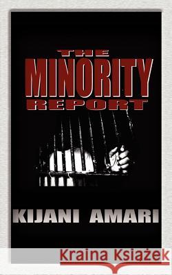 The Minority Report-Prelude To The State Of The World Kijani Amari 9781425933968 Authorhouse - książka