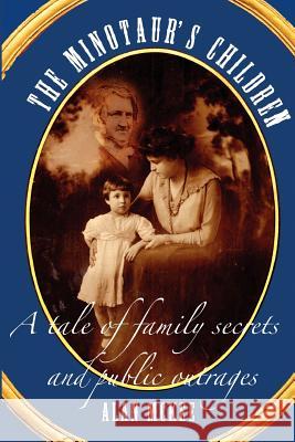 The Minotaur's Children: a tale of family secrets and public outrages McKee, Alan 9780981352411 Hudson House Victorian Mysteries - książka