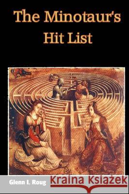 The Minotaur's Hit List Glenn I. Roug 9781500154271 Createspace - książka