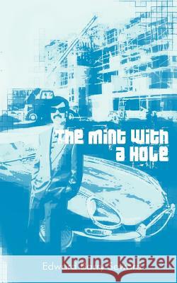 The Mint with a Hole Edward Barry Seward 9781844011209 New Generation Publishing - książka