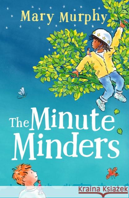 The Minute Minders Mary Murphy 9781782694229 Pushkin Children's Books - książka