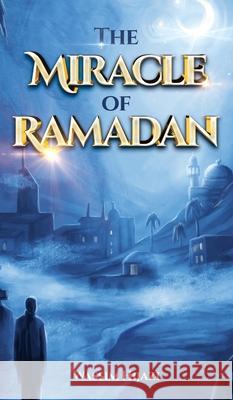 The Miracle of Ramadan Wassim Hijazi 9781922583277 Lantern Publications - książka