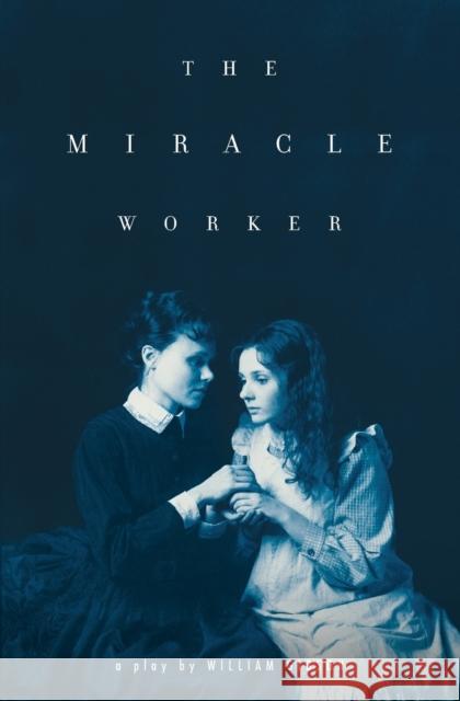 The Miracle Worker William Gibson 9781416590842 Scribner - książka