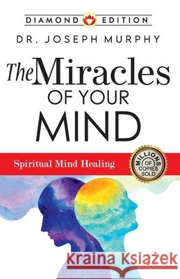 The Miracles of Your Mind Joseph Murphy 9789354865473 Diamond Pocket Books Pvt Ltd - książka