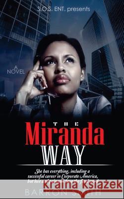 The Miranda Way MR Barron Smith 9781542444149 Createspace Independent Publishing Platform - książka