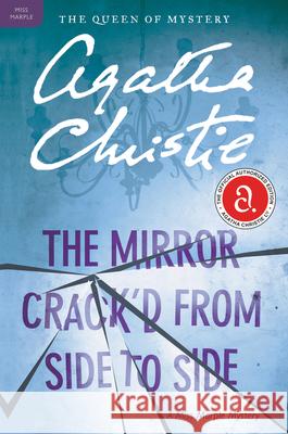 The Mirror Crack'd from Side to Side: A Miss Marple Mystery Agatha Christie 9780062073679 Harper Paperbacks - książka