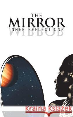 The Mirror: Inner Reflections Mitra 9781482867527 Partridge India - książka