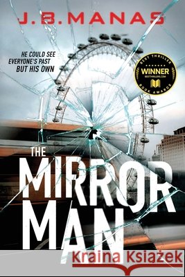 The Mirror Man J B Manas 9798986259109 Somerton Press - książka