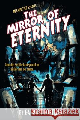 The Mirror of Eternity Garrett Boatman 9781637890288 Macabre Ink - książka