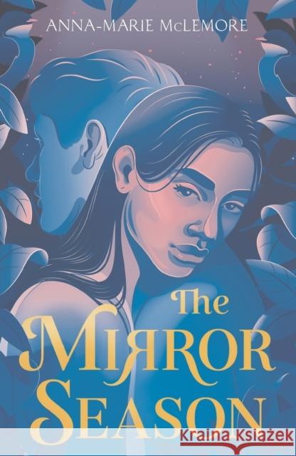 The Mirror Season Anna-Marie McLemore 9781250821171 Square Fish - książka