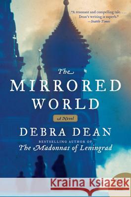 The Mirrored World Debra Dean 9780061231469  - książka