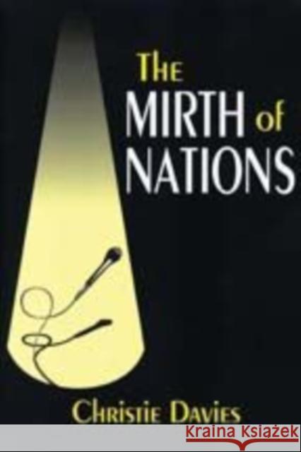 The Mirth of Nations Christie Davies 9781412814577 Transaction Publishers - książka