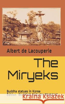 The Miryeks: Buddha Statues in Korea Nielrow                                  Albert Terrien d 9782490446070 Unknown - książka