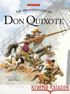 The Misadventures of Don Quixote Miguel D Tom Lathrop Jack Davis 9780942566581 Linguatext Language Study - książka