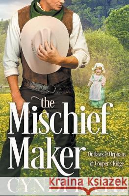 The MIschief Maker Cyndi Raye   9798215122495 Cyndi Raye - książka
