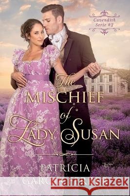 The mischief of Lady Susan: regency romance novel García Ferrer, Patricia 9798190309942 Independently Published - książka