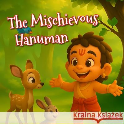The Mischievous Hanuman Mita Patel 9781835639412 New Generation Publishing - książka