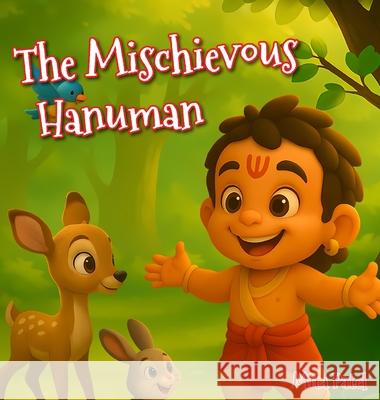 The Mischievous Hanuman Mita Patel 9781835639429 New Generation Publishing - książka