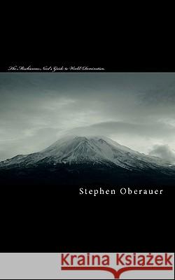 The Mischievous Nerd's Guide to World Domination MR Stephen Oberauer 9781453841327 Createspace - książka