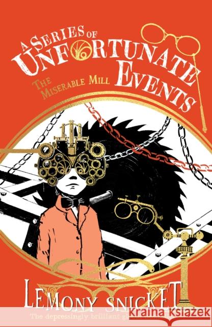 The Miserable Mill Lemony Snicket 9780008648527 HarperCollins Publishers - książka