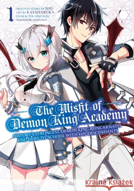 The Misfit of Demon King Academy 01: History's Strongest Demon King Reincarnates and Goes to School with His Descendants Shu 9781646090426 Square Enix - książka