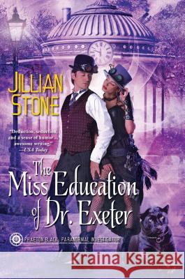 The Miss Education of Dr. Exeter Jillian Stone 9780758269003 Kensington Publishing Corporation - książka