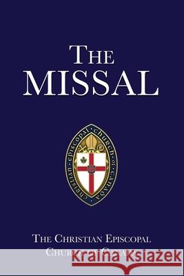 The Missal Christian Episcopal Church of Canada 9781662892288 Xulon Press - książka