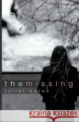 The Missing Juliet Bates 9780955961823 BERTRAMS - książka