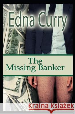 The Missing Banker: A Lady Locksmith Mystery Edna Curry 9781523787845 Createspace Independent Publishing Platform - książka