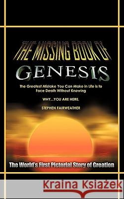 The Missing Book of Genesis Stephen Fairweather 9781449092382 AuthorHouse - książka