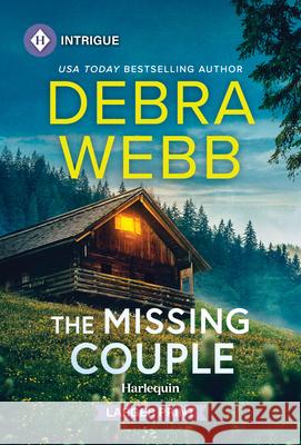 The Missing Couple Debra Webb 9781335231024 Harlequin Intrigue Larger Print - książka