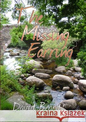 The Missing Earring David Beard 9781291489279 Lulu.com - książka