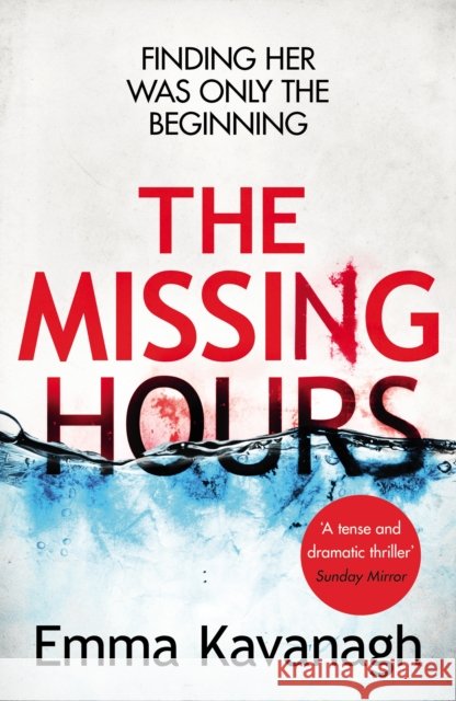 The Missing Hours Kavanagh, Emma 9781784752644  - książka