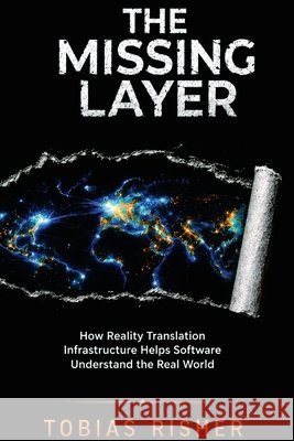 The Missing Layer Risher, Tobias, Morales, Hilich R. 9798997466329 Enigma Press - książka